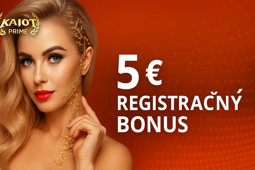 Kajot 5 € bonus zdarma za registráciu účtu