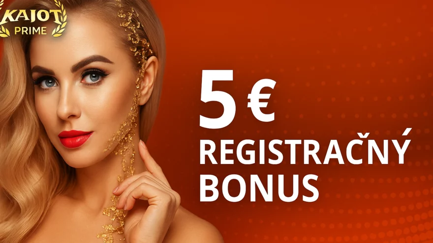 Kajot 5 € bonus zdarma za registráciu účtu