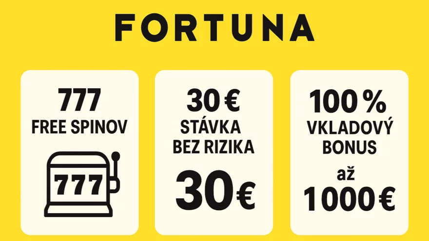 Fortuna vstupný bonus - vyberte si z 777 spinov, 30 FS zdarma alebo až 1 000 € na hry